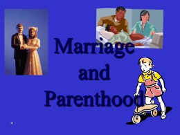 Marriage and Parenthood