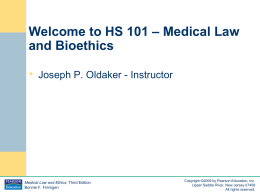 Medical Law and Bioethics