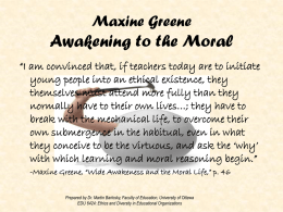 Maxine Greene Awakening to the Moral