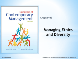 Managing Ethics and Diversity - McGraw Hill Higher Education