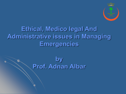 Ethical, Medico legal And Administrative issue in Managing