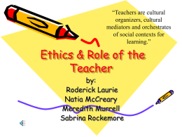 Ethics & Role of the Teacher