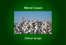 Moral and Ethical Issues