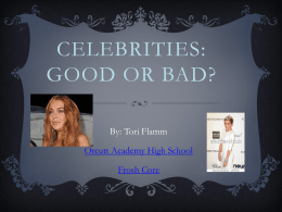 Celebrities: Good or Bad?
