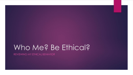 Who Me? Be Ethical?