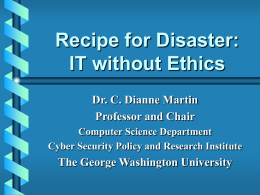 Recipe for Disaster: IT Without Ethics