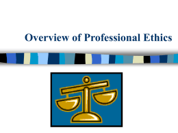 Overview of Professional Ethics