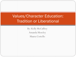 Values/Character Education: Tradition or Liberational