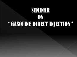 GASOLINE DIRECTT INJECTION(GDI)