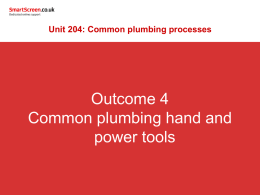 4. Know common plumbing hand and power tools