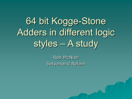 64 bit Kogge-Stone Adders in different logic styles – A study