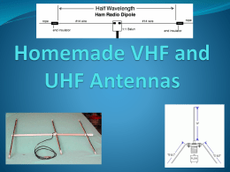 Homemade VHF and UHF Antennas