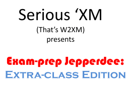 Serious ‘XM (That’s W2XM) presents