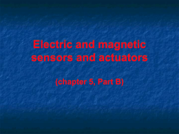 Electric, magnetic and electromagnetic sensors and actuators