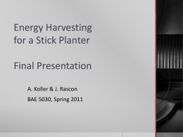 Energy Harvesting for a Stick Planter Project Update