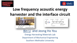 Harvesting acoustic energy using a straight