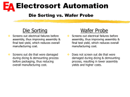 Electrosort Automation Die Sorting vs. Wafer Probe