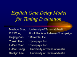 Explicit Gate Delay Model for Timing Evaluation