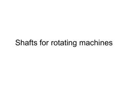 Manufacturing of shafts for rotating machines and their balancing