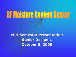 Mid-Semester Presentation Senior Design 1 October 8, 2009 RF