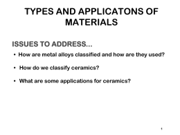 CHAPTER 13: METAL ALLOYS APPLICATIONS AND PROCESSING