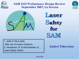 Laser safety for SAM