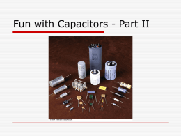 Lecture Set 5 - Capacitance Part II