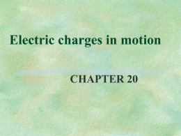 Electric charges in motion