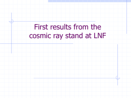 First results from the cosmic ray stand at LNF