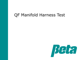 QF Manifold Harness Test