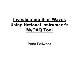 Investigating Sine Waves Using National Instrument`s MyDAQ Tool