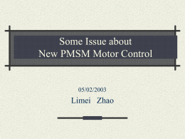 Some Issues about new PMSM Motor Control