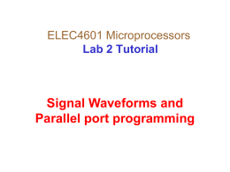 ELEC4601 Microprocessors Lab 2 Tutorial