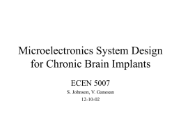 Microelectronics System Design for Chronic Brain Implants