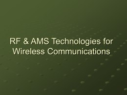 RF & AMS Technologies for Wireless Communications