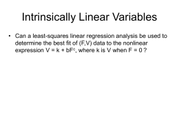 Intrinsically Linear Variables