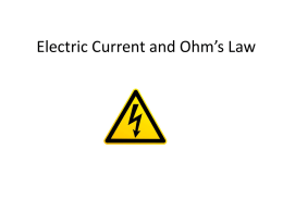 Electric Current and Ohm`s Law