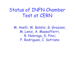 Status of INFN Chamber test at CERN