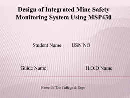 Design of Integrated Mine Safety Monitoring System
