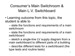Switchroom and Switchboard