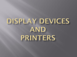 Display Devices and printers - Learn Hardware And Networking