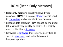 ROM (Read Only Memory)x