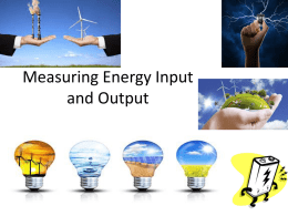 Measuring Energy Input and Output