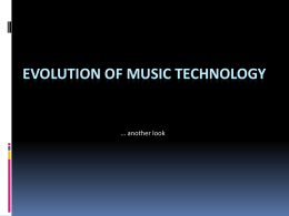 Evolution in Music Technology