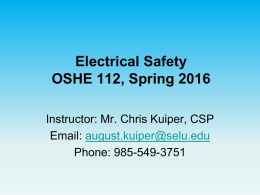 OSHE 112_Lecture 8_Electrical Safety Spring 2016