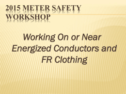 Working On or Near Energized Conductors and FR