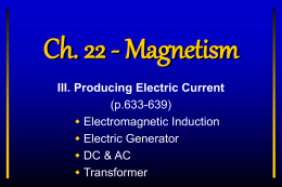 III. Producing Electric Current