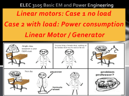 ELEC 3105 Lecture 19 Linear Motor Rail Gunx
