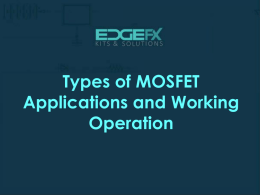 Types of MOSFET Applications And Working Operation