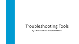 Troubleshooting Tools Presentation